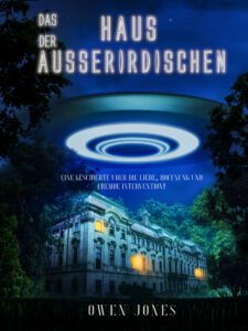 Das Haus der Außerirdischen 2 Book cover of Das Haus der Außerirdischen