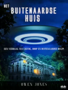 Het Buitenaardse Huis 2 Het Buitenaardse Huis