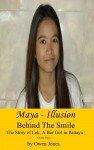 My Novels on Amazon 5 Maya - Illusion - Behind The Smile 3