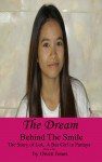 My Novels on Amazon 8 The Dream - Behind The Smile 6