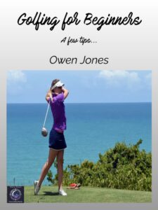 Golf Tips for Beginners 3 Golfing for Beginners book cover