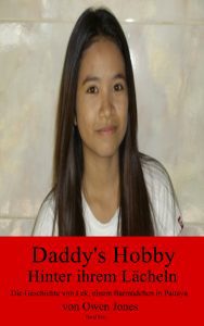 Daddy's Hobby Previews in all the languages I have available. BEHIND THE SMILE - The Story of Lek, A Bar Girl in Pattaya
