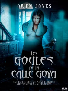 Les Goules De La Calle Goya 2 Les Goules De La Calle Goya