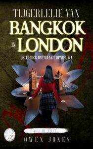 Tijgerlelie van Bangkok 4 TIJGERLELIE VAN BANGKOK IN LONDON - boek