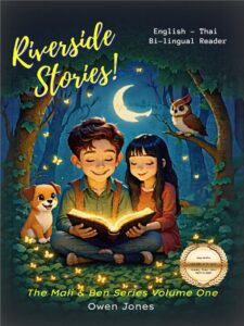 Riverside Stories - 12 Bilingual English-Thai stories