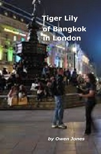 Tiger Lily of Bangkok in London Tiger Lily of Bangkok in London